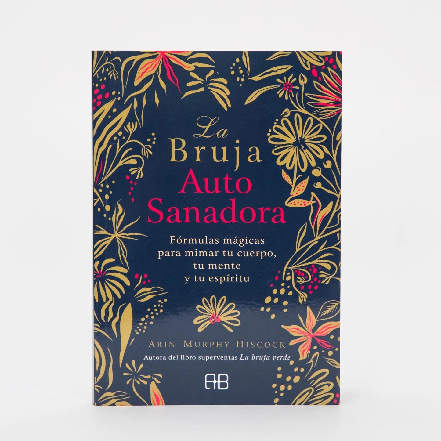 Libro La Bruja Autosanadora