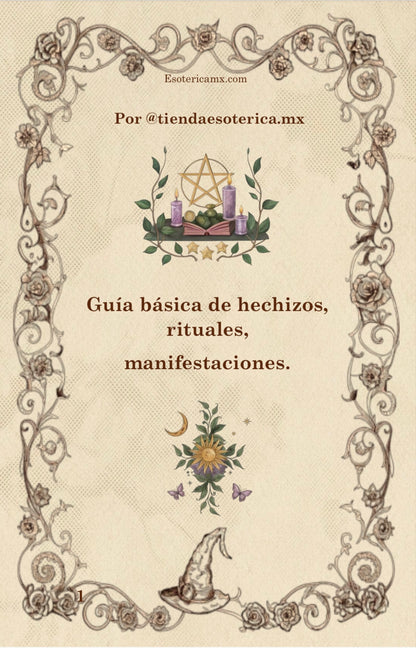 Guia de Hechizos, Rituales, Manifestaciones.