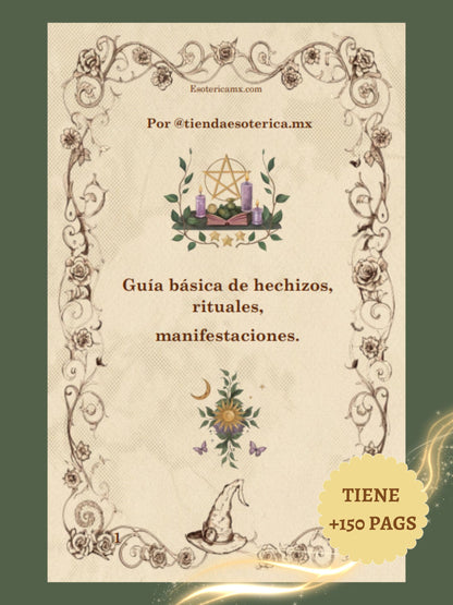 Guia de Hechizos, Rituales, Manifestaciones.